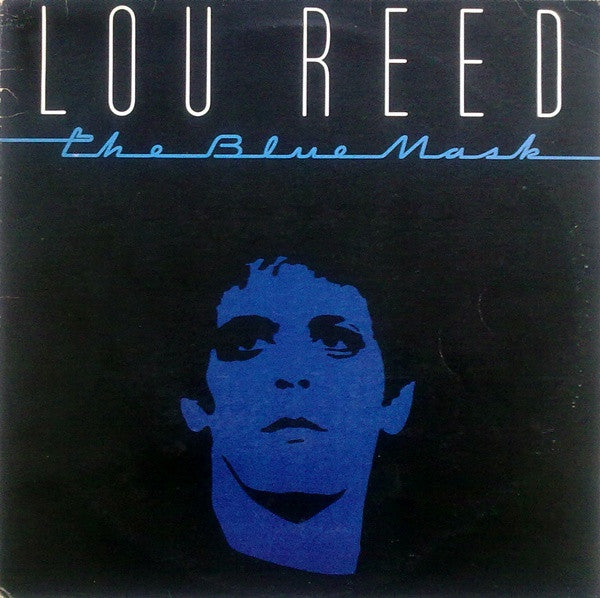 Lou Reed : The Blue Mask (LP, Album, Ind)