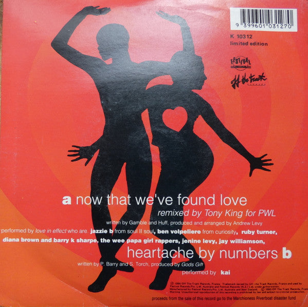Love In Effect : Now That We've Found Love (7", Ltd)
