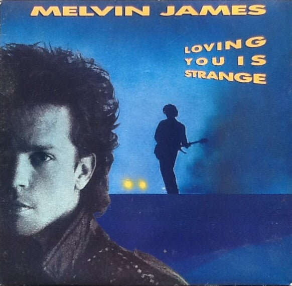 Melvin James : Loving You Is Strange (7", Single)