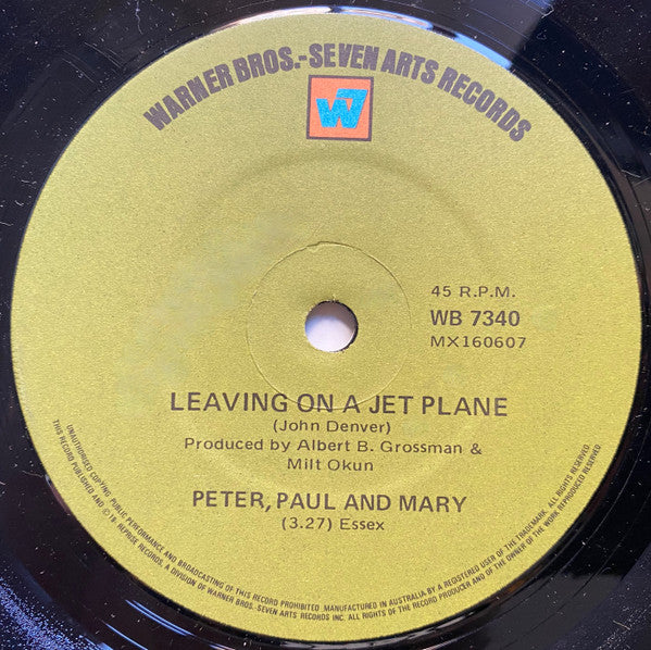 Peter, Paul &amp; Mary : Leaving On A Jet Plane (7&quot;, Single)