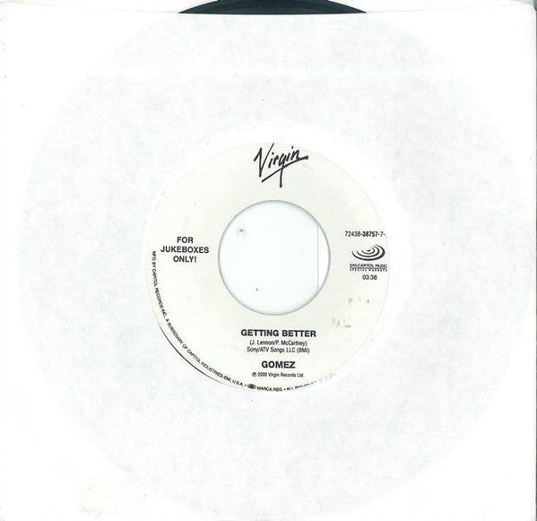 Gomez : Getting Better / Bring Your Lovin' Back Here (7", Single, Jukebox)