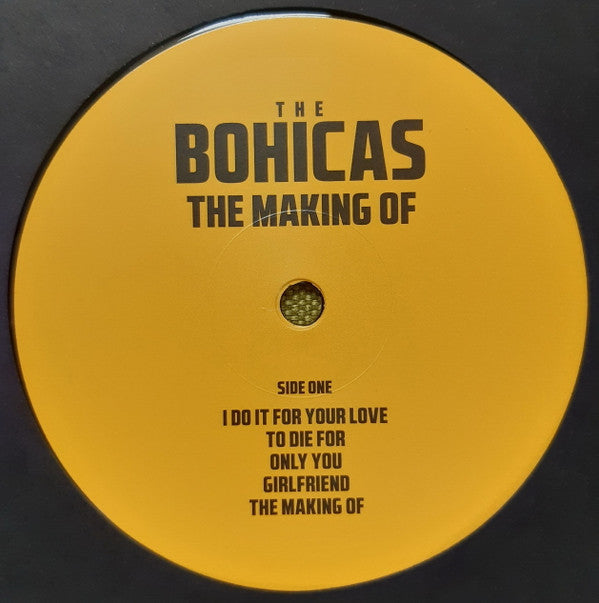 The Bohicas : The Making Of (LP, Album)