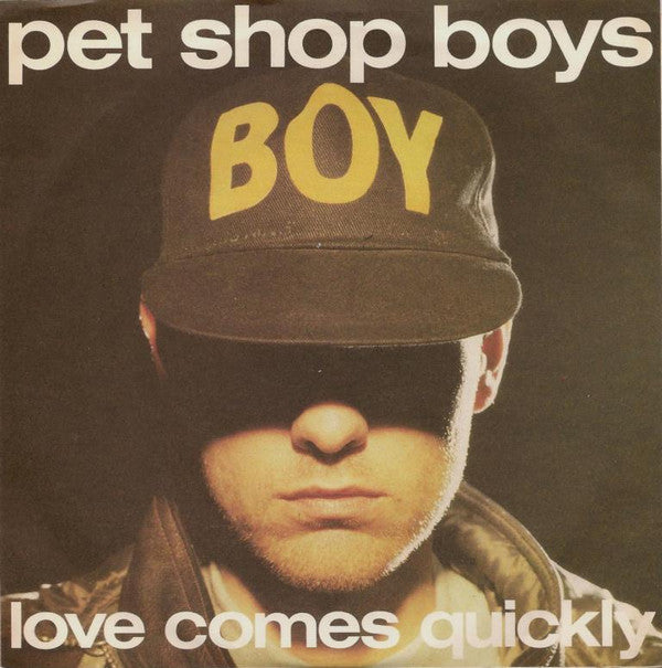 Pet Shop Boys : Love Comes Quickly (7&quot;, Single)