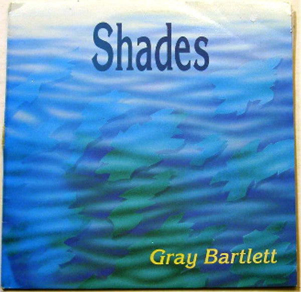 Gray Bartlett : Shades (LP, Album)