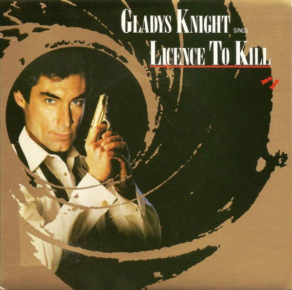Gladys Knight : Licence To Kill (7&quot;, Single)