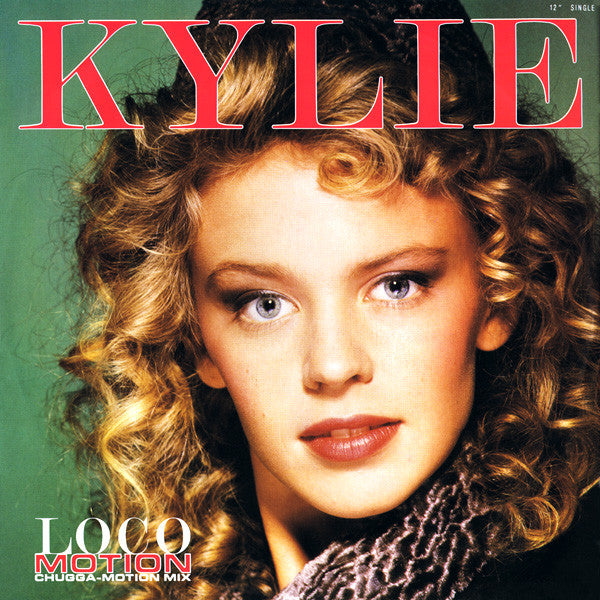 Kylie Minogue : Locomotion - Chugga-Motion Mix (12&quot;, Single, Ltd)