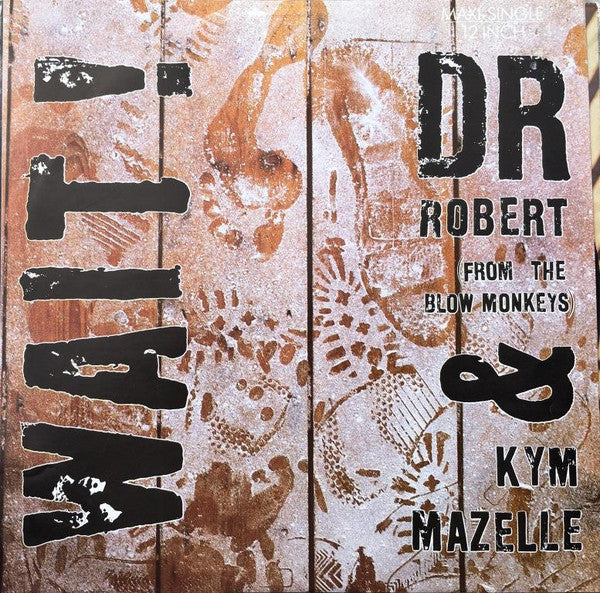 Dr Robert* & Kym Mazelle : Wait (12", Single)