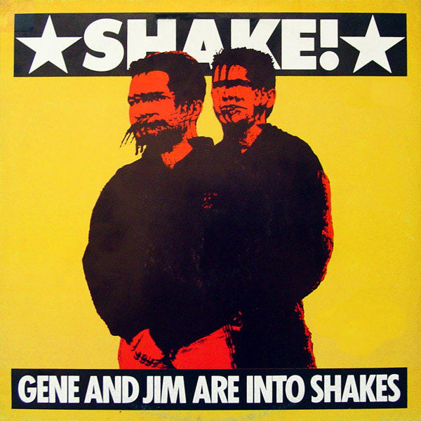 Gene And Jim Are Into Shakes : Shake! (How About A Sampling, Gene?) (12&quot;)