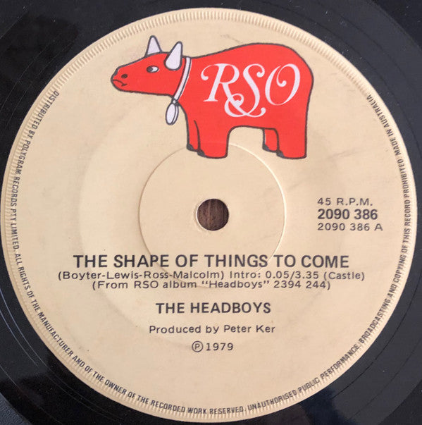 The Headboys : The Shape Of Things To Come (7&quot;, Single)