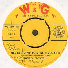 Tommy Clayton (2) / Tom Murray (12) : Nel Blu Dipinto Di Blu (Volare) / Guess Things Happen That Way (7&quot;)