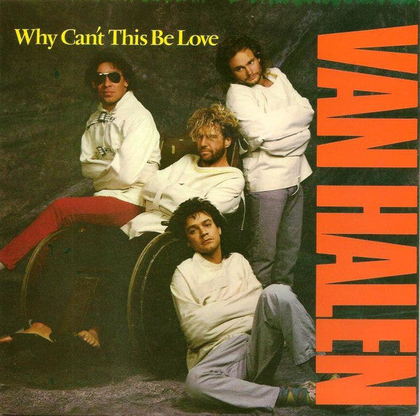 Van Halen : Why Can't This Be Love (7", Single)