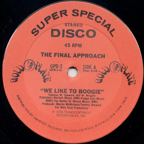 The Final Approach : We Like To Boogie (12", PRC)