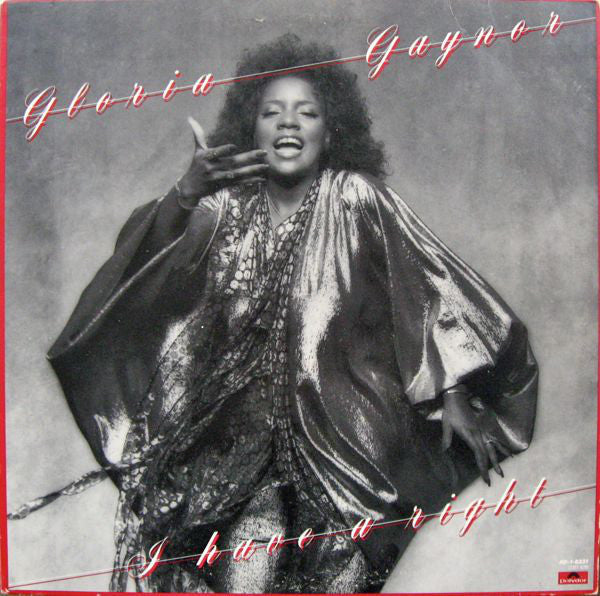 Gloria Gaynor : I Have A Right (LP, Album)