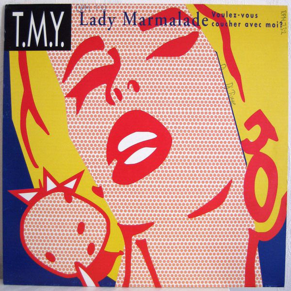 T.M.Y. : Lady Marmalade (Voulez-Vous Coucher Avec Moi?) (12", Maxi)