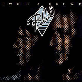 Pilot : Two&#39;s A Crowd (LP, Album)