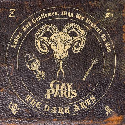 Gay Paris : Ladies And Gentlemen, May We Present To You The Dark Arts (LP, Album)