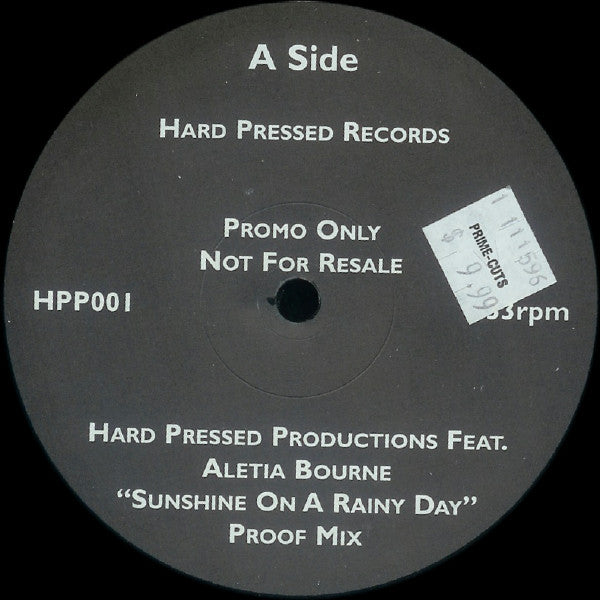 Hard Pressed Feat. Aletia Bourne : Sunshine On A Rainy Day (12&quot;, Promo)