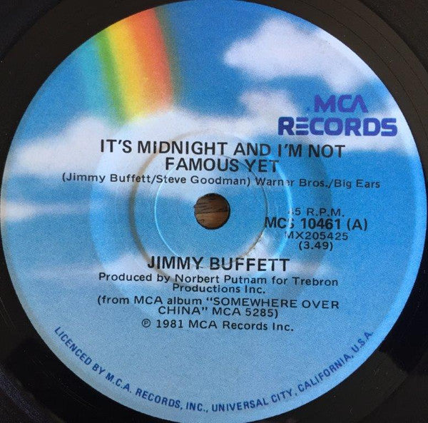 Jimmy Buffett : It&#39;s Midnight And I&#39;m Not Famous Yet (7&quot;, Single)