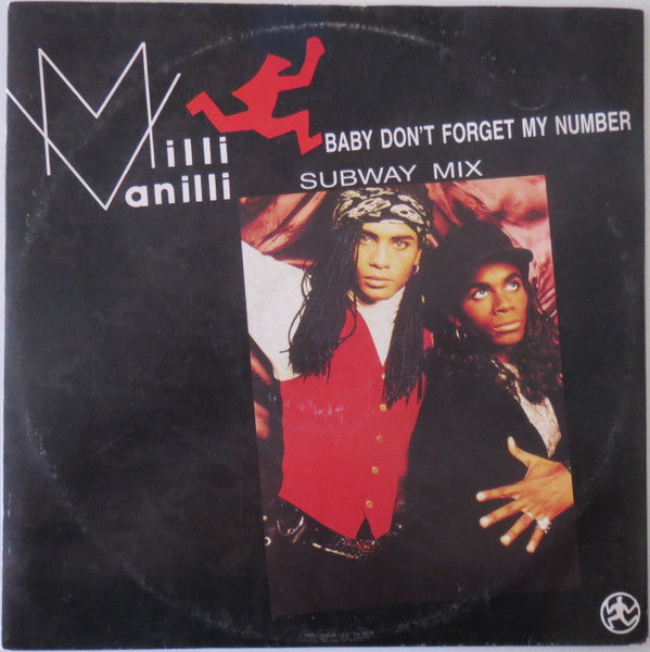 Milli Vanilli : Baby Don't Forget My Number (Subway Mix) (12", Single)