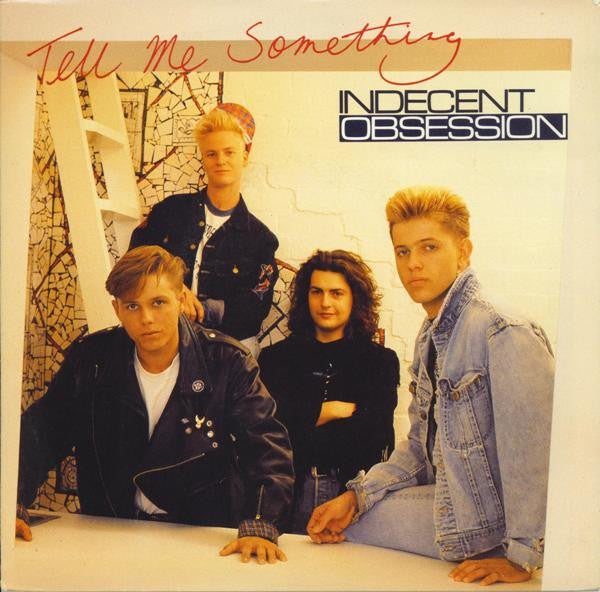 Indecent Obsession : Tell Me Something (7&quot;)