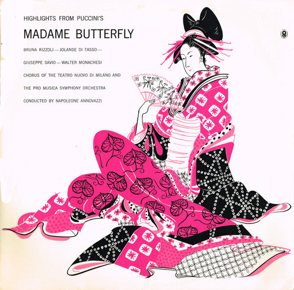 Giacomo Puccini / Bruna Rizzoli - Jolande di Tasso - Giuseppe Savio - Walter Monachesi / Teatro Nuovo Di Milano And The Hamburg Pro Musica Conducted By Napoleone Annovazzi : Highlights From Puccini&#39;s Madame Butterfly (LP, Album, Mono, Club, Gat)