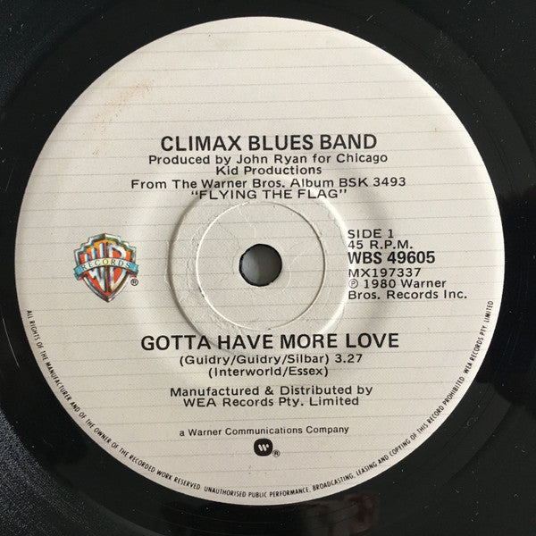 Climax Blues Band : Gotta Have More Love (7&quot;, Single)