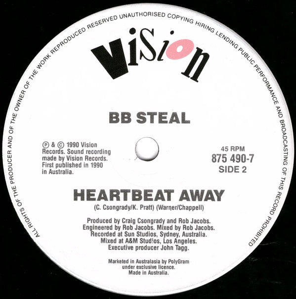 BB Steal : Love Me And Leave Me / Heartbeat Away (7", Single)