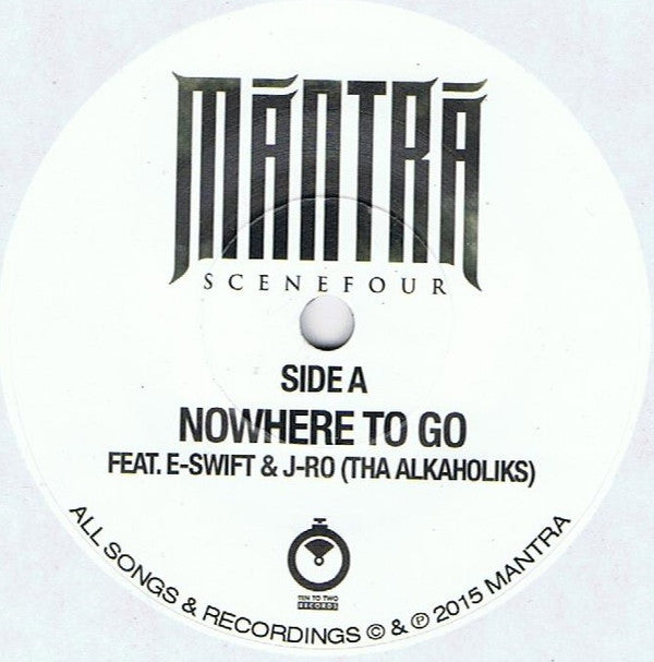 Mantra (8) : Nowhere To Go / Rapper’s Duality (7&quot;, Single, Ltd, Num)