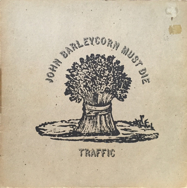 Traffic : John Barleycorn Must Die (LP, Album)