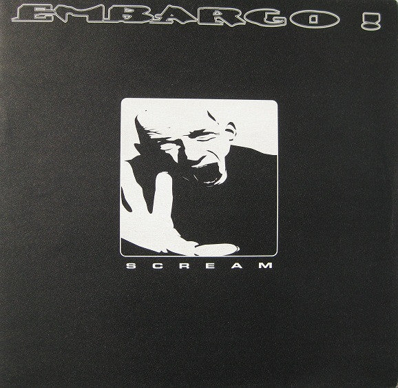 Embargo! : Scream (12&quot;)