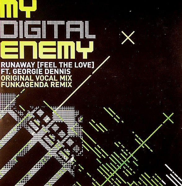 My Digital Enemy : Runaway (Feel The Love) (12")