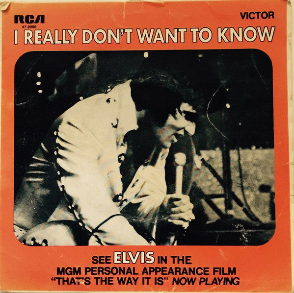 Elvis Presley : I Really Don&#39;t Want To Know / There Goes My Everything (7&quot;, Single, pic)