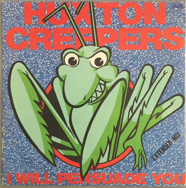 Huxton Creepers : I Will Persuade You (12", EP)