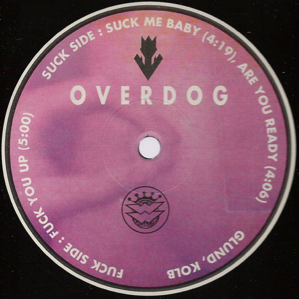 Overdog : Fuck You Up (12")