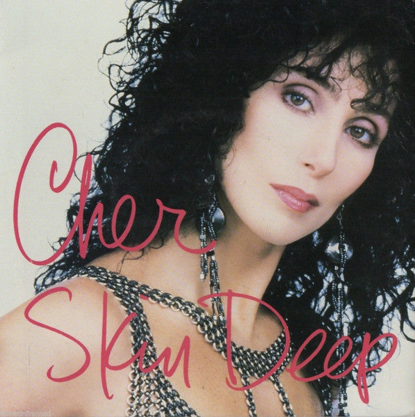 Cher : Skin Deep (7", Single)
