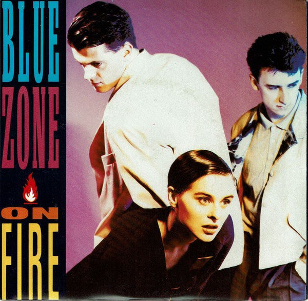 Blue Zone (4) : On Fire (7&quot;, Single)