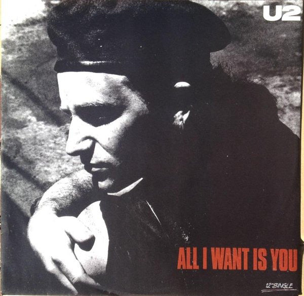 U2 : All I Want Is You (12", Ltd)