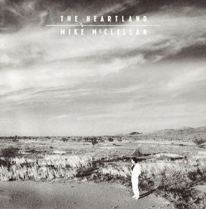 Mike McClellan : The Heartland (LP, Album)