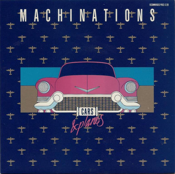 Machinations : Cars &amp; Planes (7&quot;, Single, Ltd)