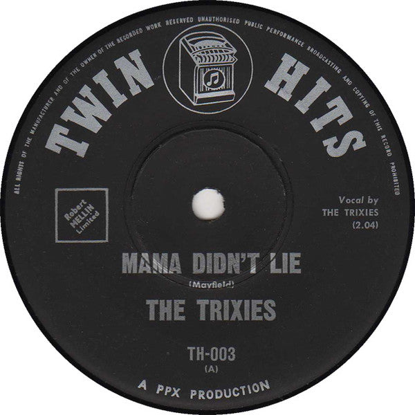 The Trixies / Janie Caren : Mama Didn&#39;t Lie / The End Of The World (7&quot;, Single)