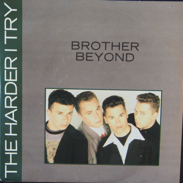 Brother Beyond : The Harder I Try (7&quot;, Single, Pic)