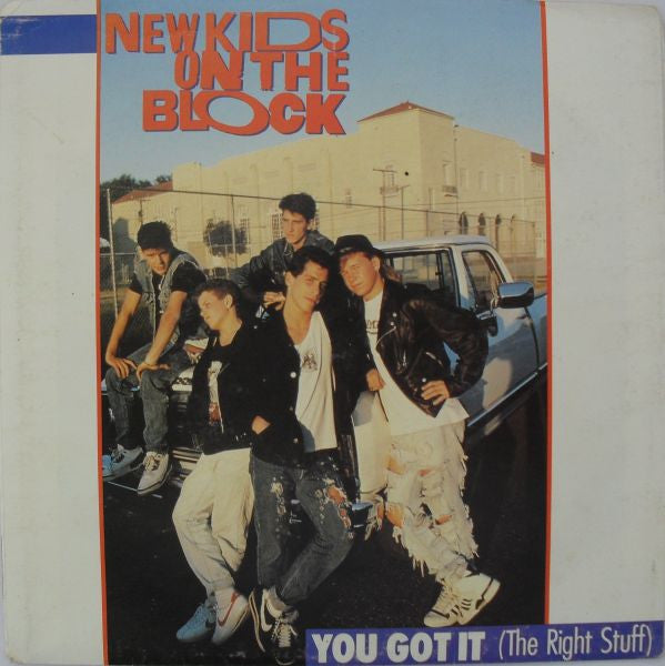 New Kids On The Block : You Got It (The Right Stuff) (7&quot;, Single)