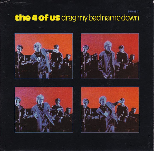 The 4 Of Us : Drag My Bad Name Down / One Strong Hammer (7&quot;, Single)