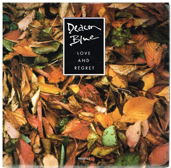 Deacon Blue : Love And Regret (7&quot;, Single)