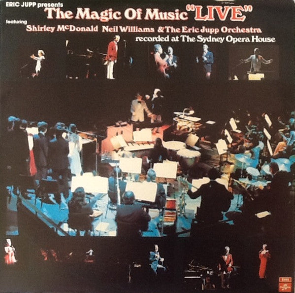 Eric Jupp, Shirley McDonald, Neil Williams &amp; Eric Jupp And His Orchestra : Eric Jupp Presents The Magic Of Music &quot;Live&quot; (LP, Album)