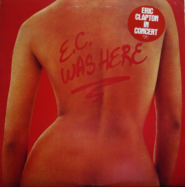 Eric Clapton : E.C. Was Here (LP, Album)
