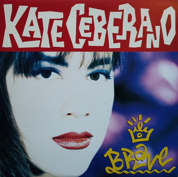 Kate Ceberano : Brave (LP, Album)