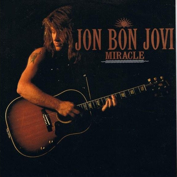 Jon Bon Jovi : Miracle (7&quot;, Single)