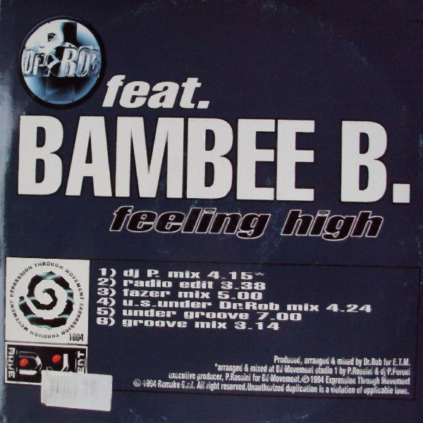 Dr. Rob (4) Feat. Bambee B : Feeling High (12")