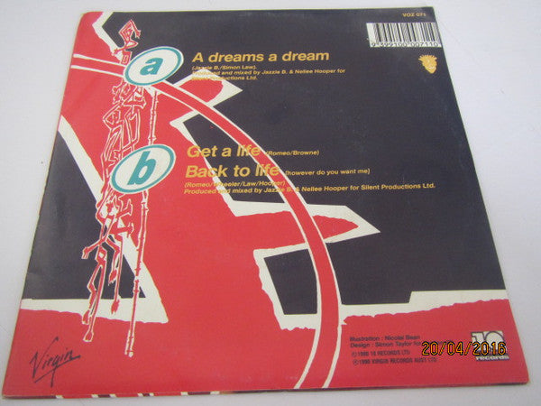 Soul II Soul : A Dreams A Dream (7")